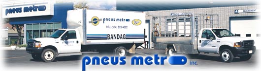 Pneus Metro Inc. and Bandag®!