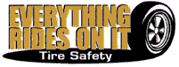 Tire Safety - Everything Rides On it