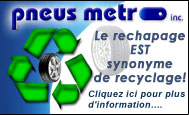 Rechapage c'est Recycler - Cliquez ici pour plus de renseignements...