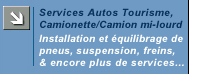 Pneus Metro Services Vehicules de Tourisme & Camions Léger/Mi-Lourd